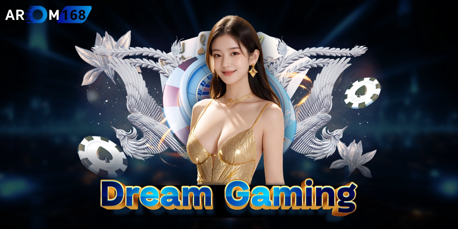 Dream Gaming - arom168